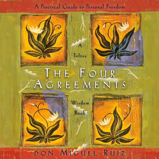 Cover of The Four Agreements: A Practical Guide to Personal Freedom